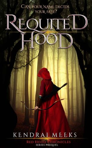 [Red Hood Chronicles 0.50] • Requited Hood